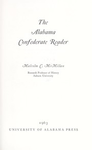 Cover of: The Alabama Confederate reader. by Malcolm Cook McMillan