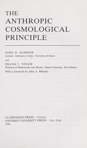 Cover of: The anthropic cosmological principle by John D. Barrow