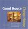 Cover of: Good house, cheap house