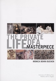 Cover of: The private life of a masterpiece