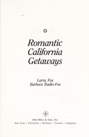 Cover of: Romantic California getaways by Fox, Larry