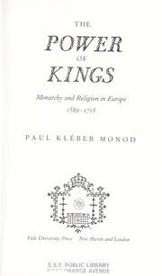 The power of kings by Paul Kléber Monod