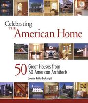 Cover of: Celebrating the American Home: 50 Great Houses from 50 American Architects