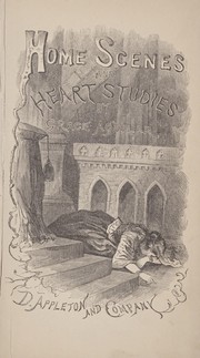 Cover of: Home scenes and heart studies