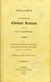 Cover of: A syllabus of a course of chemical lectures read at Guy's Hospital