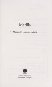 Cover of: Marilla by Meredith Bean McMath