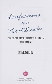 Cover of: Confessions of a tarot reader: practical advice from this realm and beyond