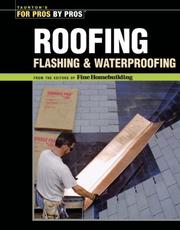 Cover of: Roofing, Flashing and Waterproofing (Best of Fine Homebuilding) by Fine Homebuilding Editors