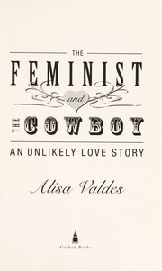 Cover of: Learning to submit: how feminism stole my womanhood, and the traditional cowboy who helped me find it