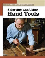 Cover of: Selecting and Using Hand Tools (Best of Fine Homebuilding) by Editors of Fine Woodworking Magazine