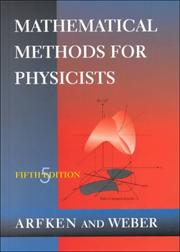 Cover of: Mathematical methods for physicists by George B. Arfken