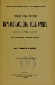 Riduzione d'una lussazione intracoracoidea dell'omero dopo novanta giorni by Giovanni Pascale