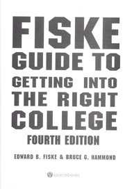 Cover of: Fiske guide to getting into the right college