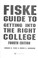 Cover of: Fiske guide to getting into the right college