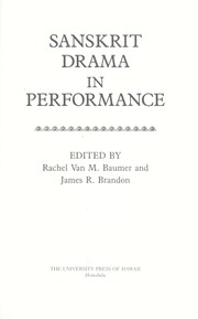 Cover of: Sanskrit drama in performance by edited by Rachel Van M. Baumer and James R. Brandon.