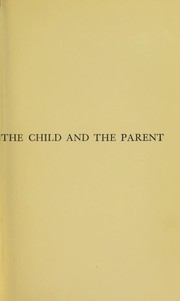 Cover of: The care committee, the child and the parent | Douglas Pepler
