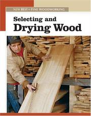 Cover of: Selecting and drying wood