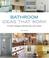 Cover of: Bathroom Ideas that Work (Ideas That Work)