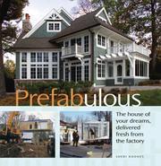 Cover of: Prefabulous: The House of Your Dreams Delivered Fresh from the Factory