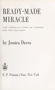 Cover of: Ready-made miracle; the American story of fashion for the millions