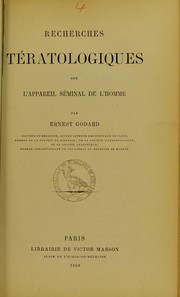 Cover of: Recherches t©♭ratologiques sur l'appareil s©♭minal de l'homme by Ernest Godard