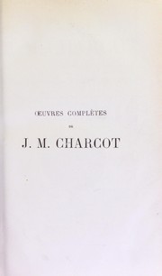 Cover of: Oeuvres compl©·tes de J. M. Charcot by Jean-Martin Charcot