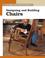 Cover of: Designing and Building Chairs (New Best of Fine Woodworking)