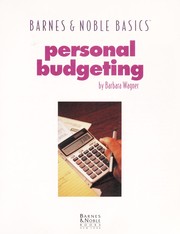 Cover of: Personal Budgeting: An esay, smart guide to creating a budget that works. (Barnes & Noble Basics: Personal Budgeting)