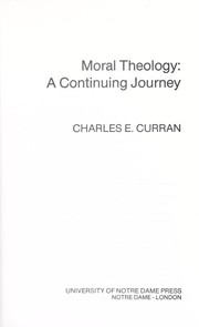 Cover of: Moral theology, a continuing journey by Charles E. Curran