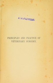 Cover of: The principles and practice of veterinary surgery