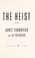 Cover of: The heist
