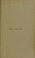 Cover of: Chronic urethritis and other affections of the genito-urinary organs : three lectures deivered at the Royal College of Surgeons in June, 1889