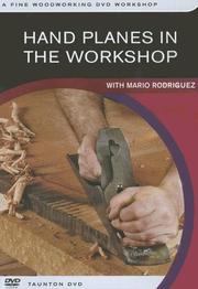 Cover of: Hand Planes in the Workshop: with Mario Rodriguez (A Fine Woodworking DVD Workshop)