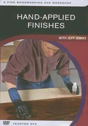 Cover of: Hand-Applied Finishes (A Fine Woodworking DVD Workshop) by Jeff Jewitt