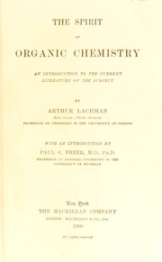 Cover of: The spirit of organic chemistry: an introduction to the current literature of the subject
