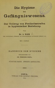 Cover of: Die Hygiene des Gef©Þngniswesens: Vollzug von Freiheitsstrafen in hygienischer Beziehung