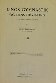 Cover of: Lings gymnastik og dens udvikling by K©Ære Teilmann