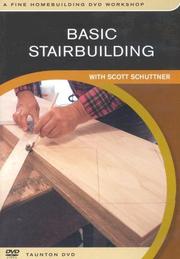 Cover of: Basic Stairbuilding by Scott Schuttner