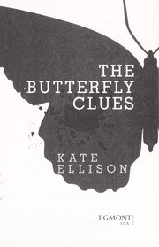 Cover of: The butterfly clues by Kate Ellison