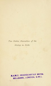 Cover of: Two native narratives of the mutiny in Delhi