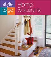 Cover of: Style to Go: Home Solutions (Style to Go)