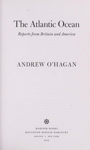 Cover of: The Atlantic Ocean: reports from Britain and America