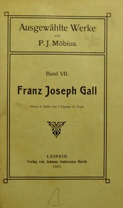 Cover of: Franz Joseph Gall by P. J. Möbius