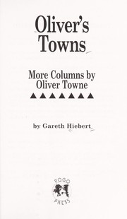 Cover of: Oliver's towns : more columns by Oliver Towne