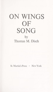 Cover of: On wings of song by Thomas M. Disch