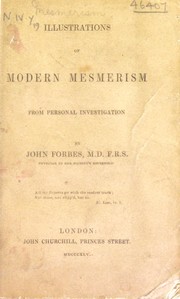 Cover of: Illustrations of modern mesmerism from personal investigation