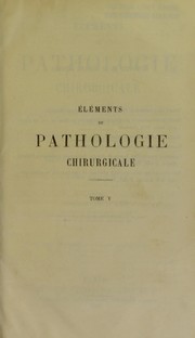 El©♭ments de pathologie chirurgicale by Auguste Nélaton