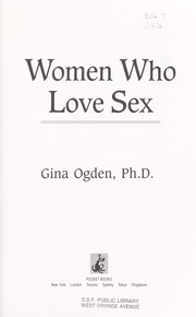 Cover of: Women who love sex by Gina Ogden