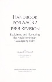 Cover of: Handbook for AACR2, 1988 revision by Margaret F. Maxwell