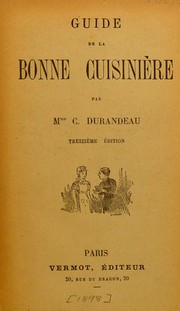 Guide de la bonne cuisini©·re by C. Durandeau